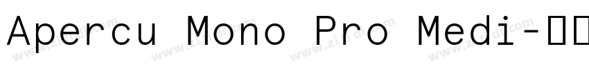 Apercu Mono Pro Medi字体转换